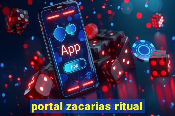 portal zacarias ritual